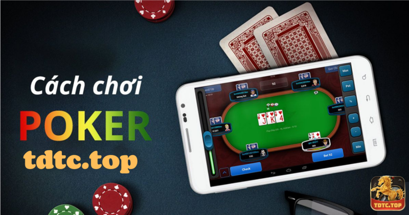 cách chơi bài poker bull tdtc